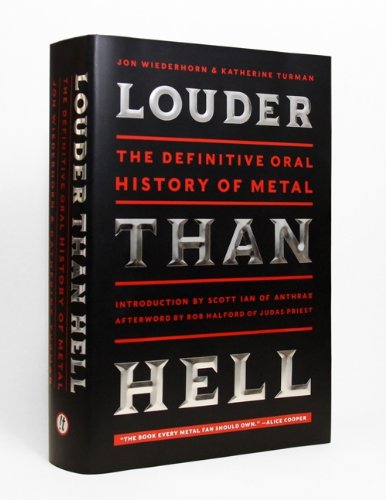 Louder Than Hell: The Definitive Oral History of Metal book