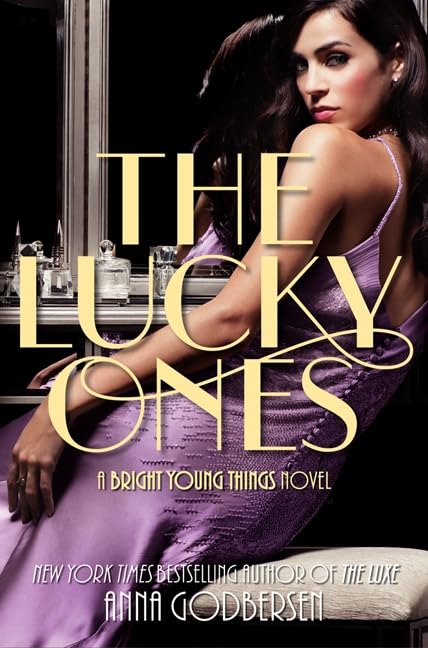 The Lucky Ones: A Bright Young Things Novel (Bright Young Things, 3) Eroticism