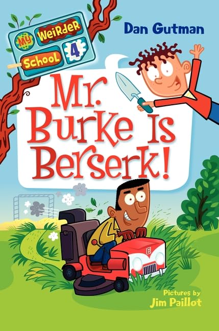 My Weirder School #4: Mr. Burke Is Berserk! Non-fiction