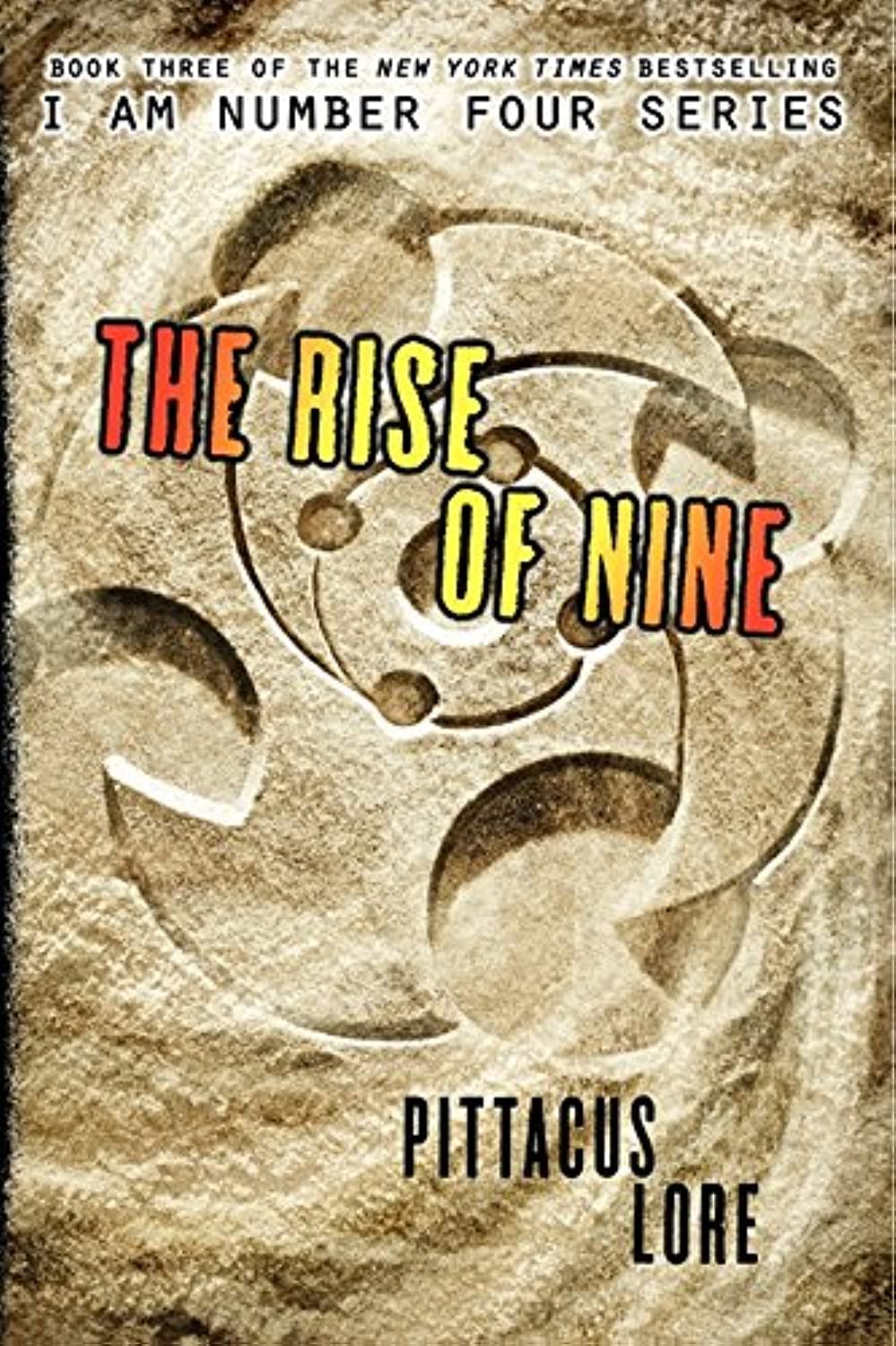 The Rise of Nine (Lorien Legacies, 3) Fiction
