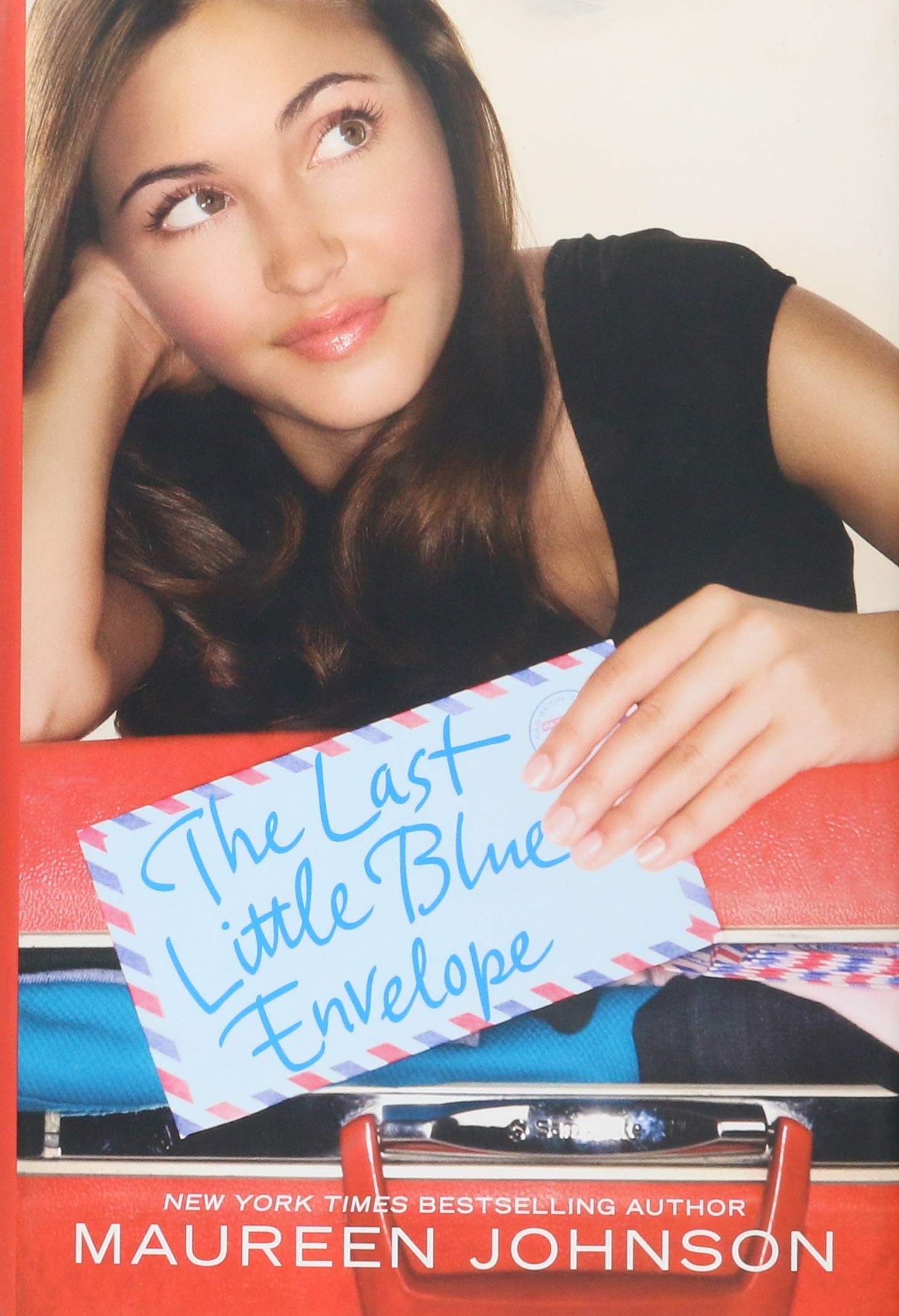 The Last Little Blue Envelope (13 Little Blue Envelopes, 2) Fiction