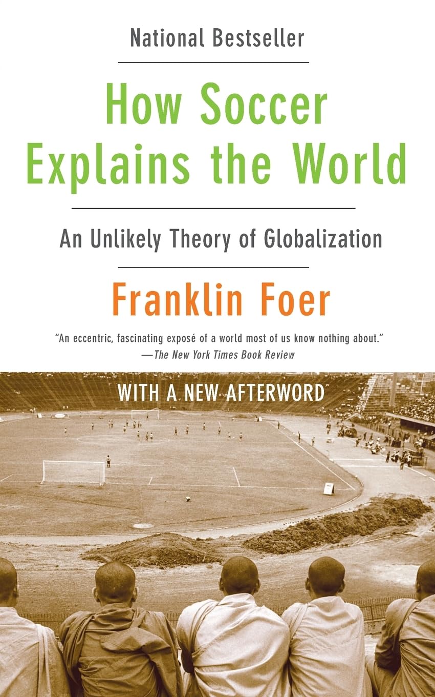 How Soccer Explains the World Social Sciences Books