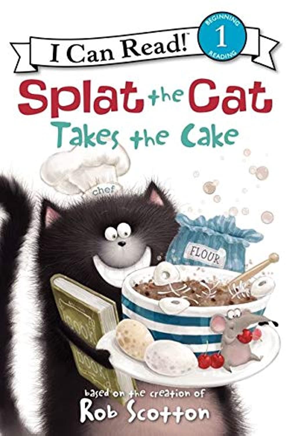 Splat the Cat Takes the Cake (I Can Read Level 1) Non-fiction