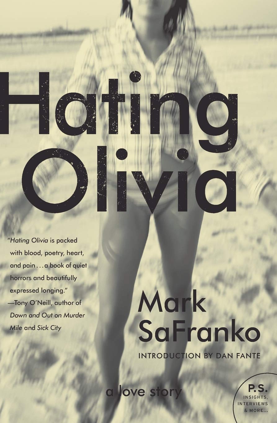 Hating Olivia: A Dark Literary Confession – Gritty American Fiction of Love and Erotic Language (P.S.) Humour & Satire