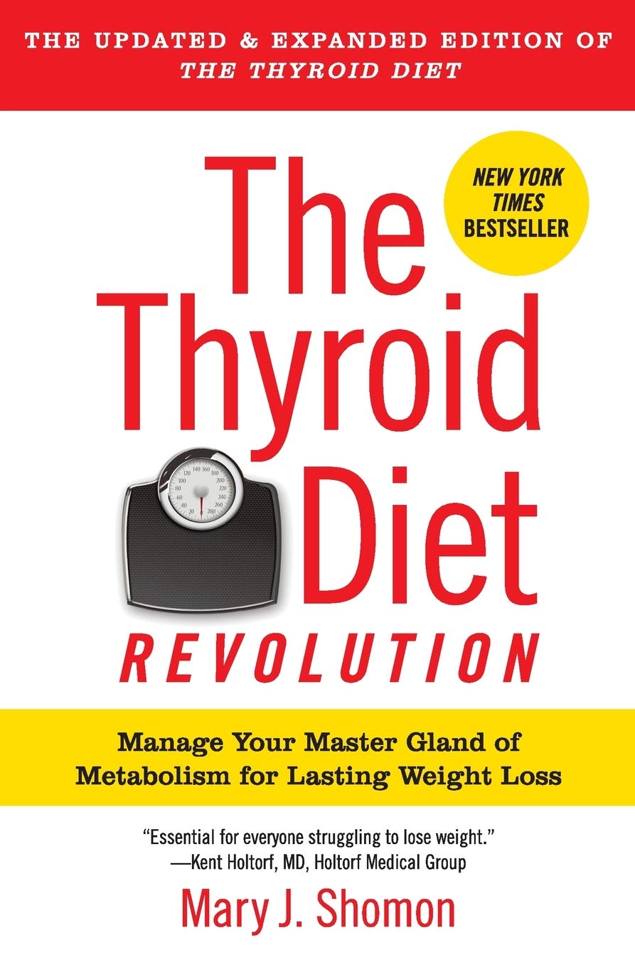 Thyroid Diet Revolution, The Medicine Books