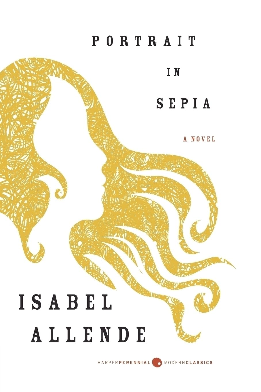 Portrait in Sepia: A Novel (Harper Perennial Deluxe Editions) Historical Fiction