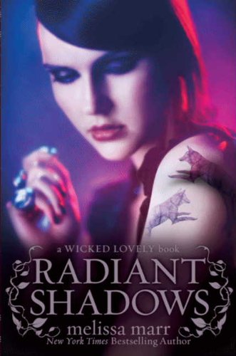 Radiant Shadows (Wicked Lovely, Band 4) Fantasy & Sci-Fi