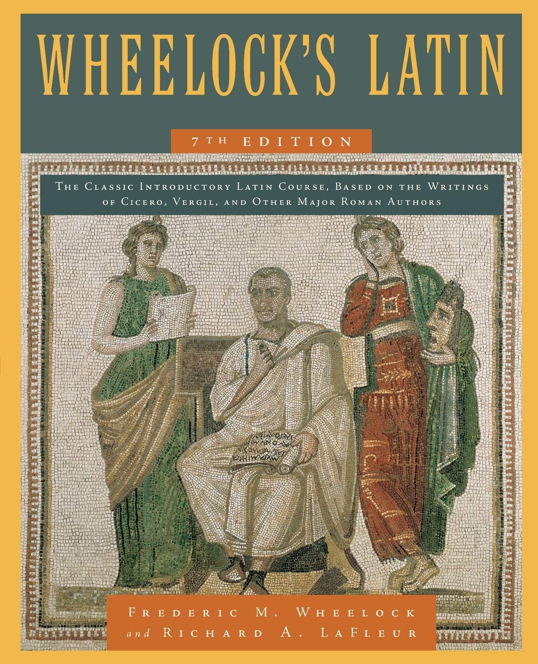 Wheelock's Latin, 7th Edition: Comprehensive Latin Language Textbook (The Wheelock's Latin Series) Social Sciences