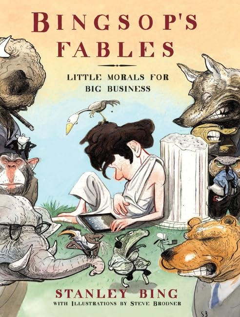 Bingsop's Fables: Little Morals for Big Business Business, Finance & Career