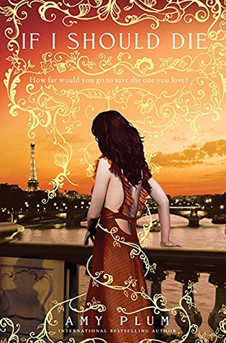 If I Should Die (Die for Me, 3, Band 3) Fiction