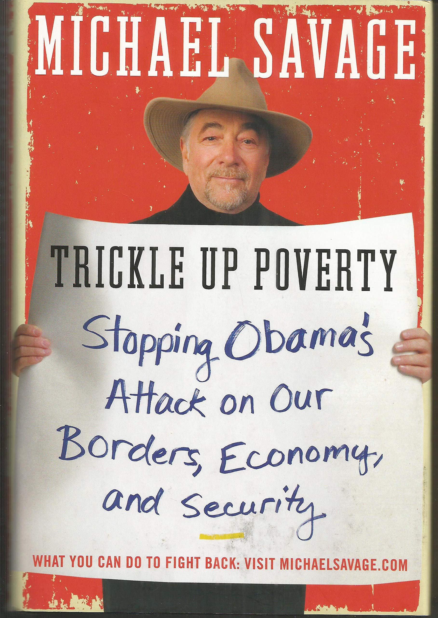 Trickle Up Poverty: Stopping Obama's Attack on Our Borders, Economy, and Security book
