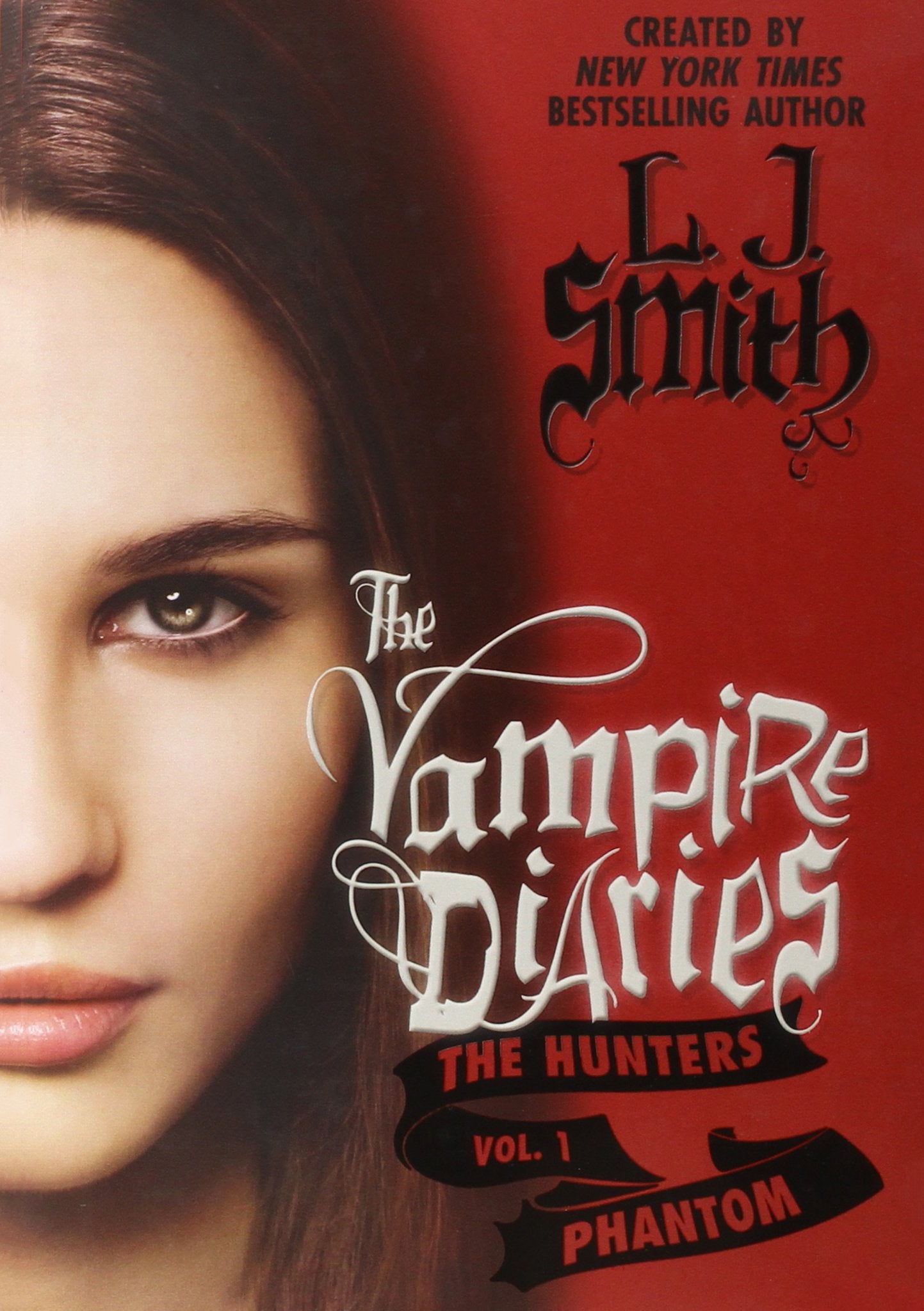 The Vampire Diaries: The Hunters: Phantom (Vampire Diaries: The Hunters, 1, Band 1) Horror & Mystery