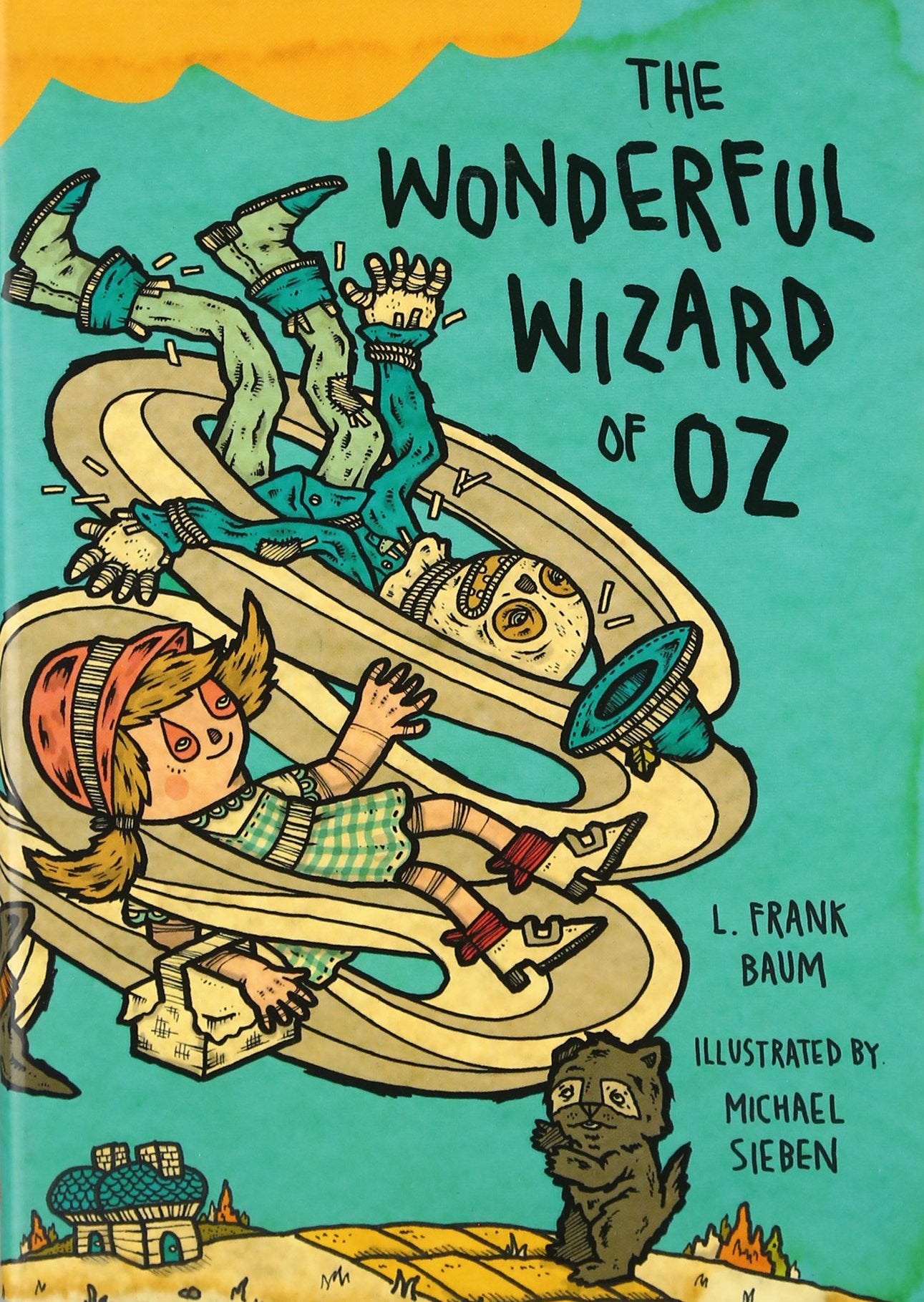 The Wonderful Wizard of Oz: Illustrations by Michael Sieben Books