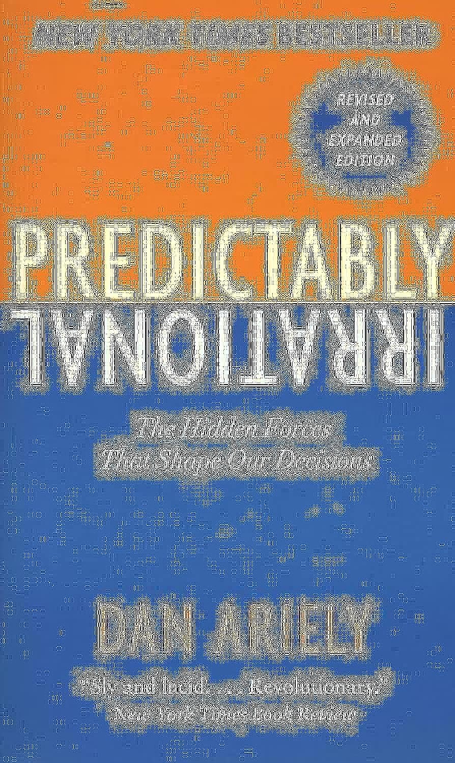 Predictably Irrational Social Sciences