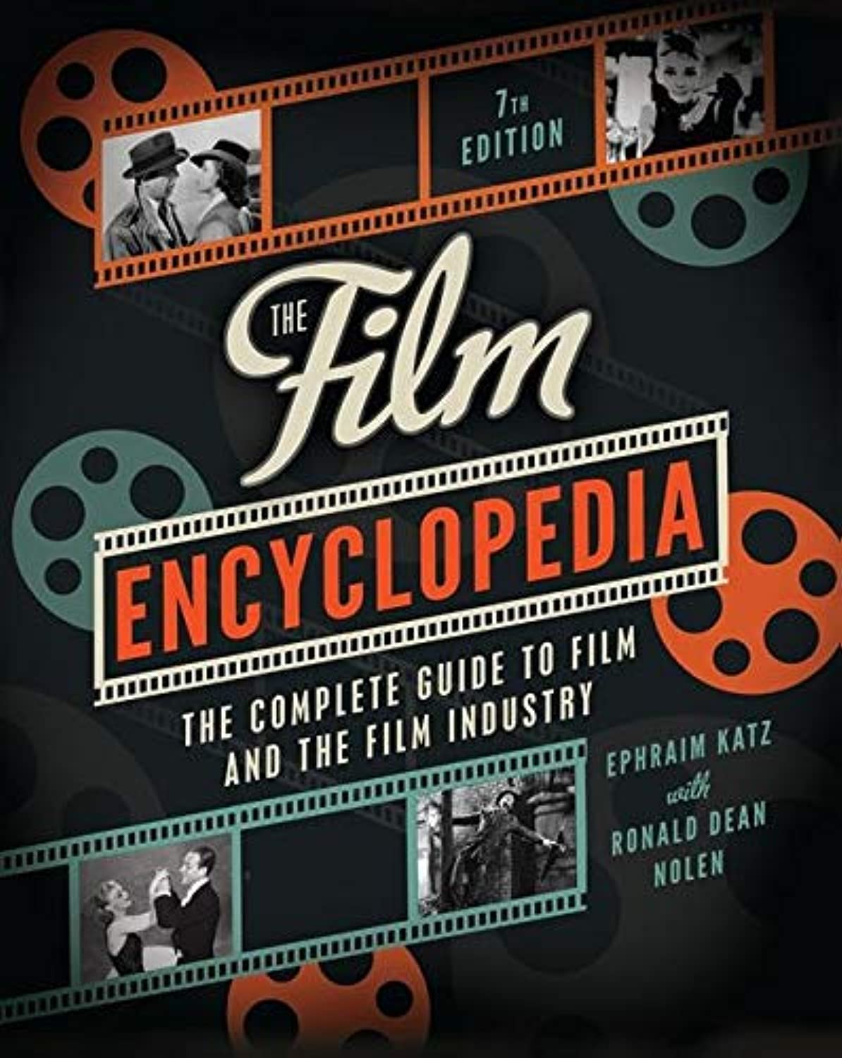 The Film Encyclopedia 7th Edition Business, Finance & Career