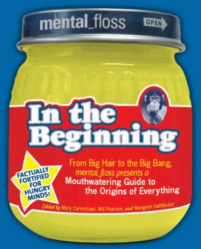 Mental Floss Presents in the Beginning Books
