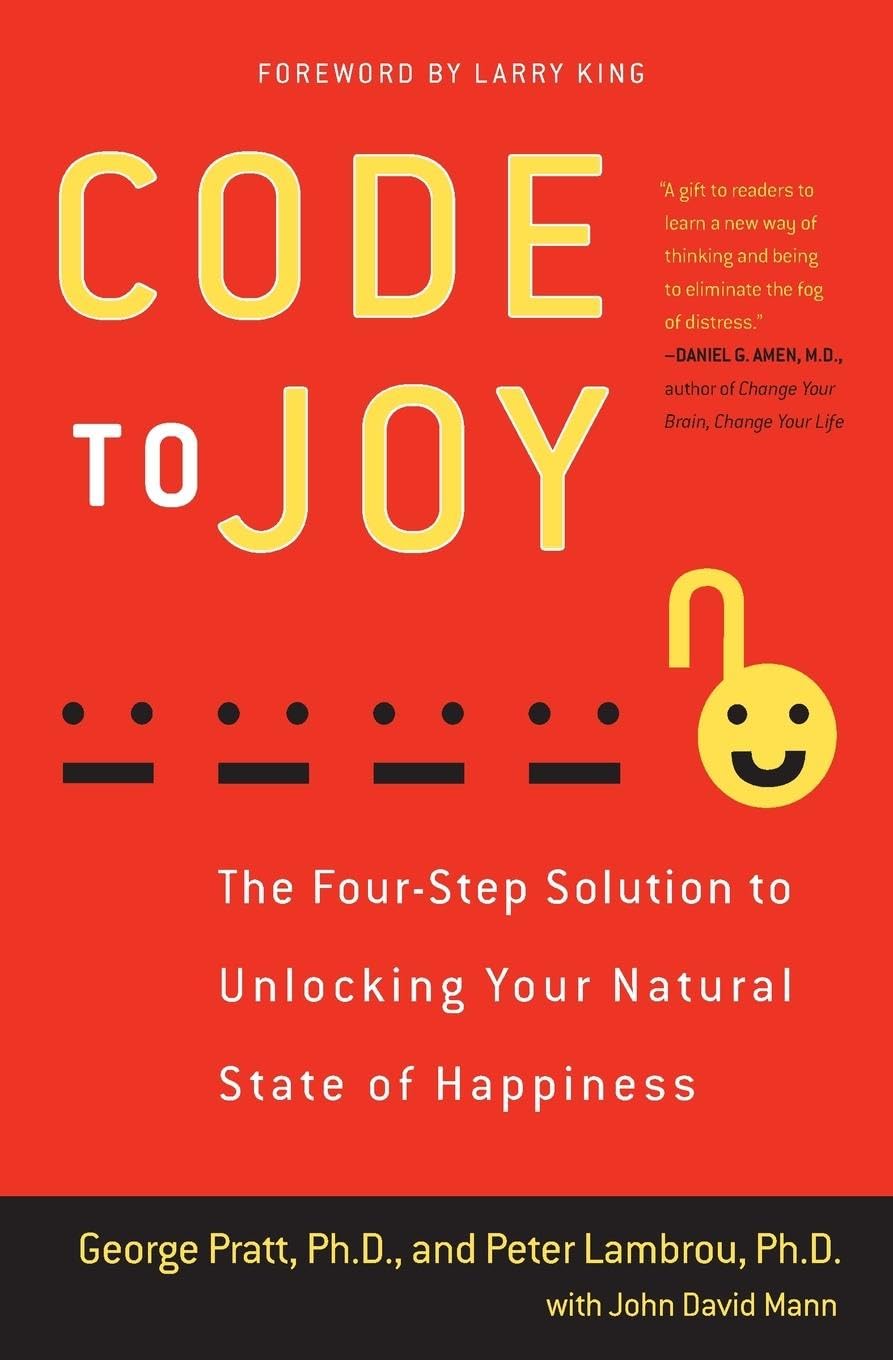 Product Image: Code to Joy: The Four-Step Solution to Unlocking Your Natural State of Happiness