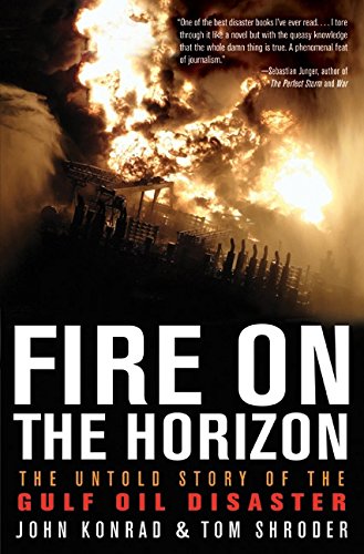 Fire on the Horizon: The Untold Story of the Gulf Oil Disaster Books