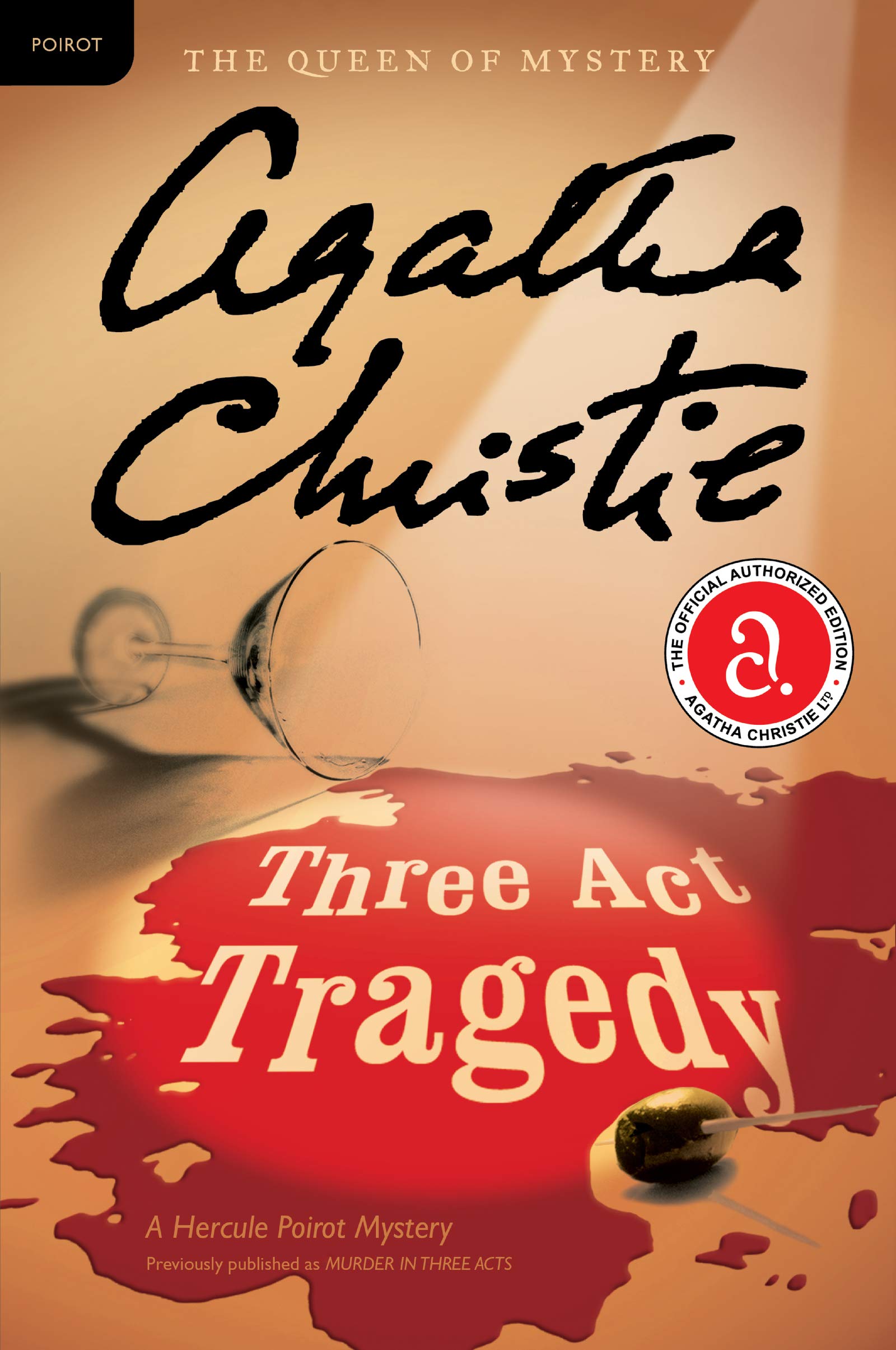 Three Act Tragedy: A Hercule Poirot Mystery: The Official Authorized Edition (Hercule Poirot Mysteries, 10) Contemporary literature