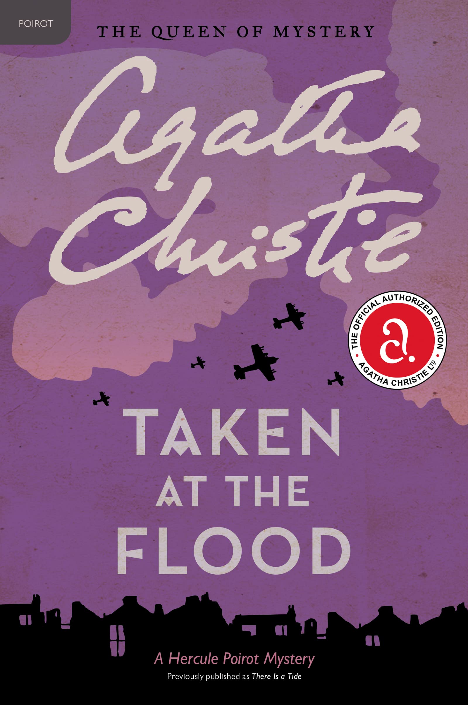 Taken at the Flood: A Hercule Poirot Mystery: The Official Authorized Edition (Hercule Poirot Mysteries, 26) Contemporary literature Books