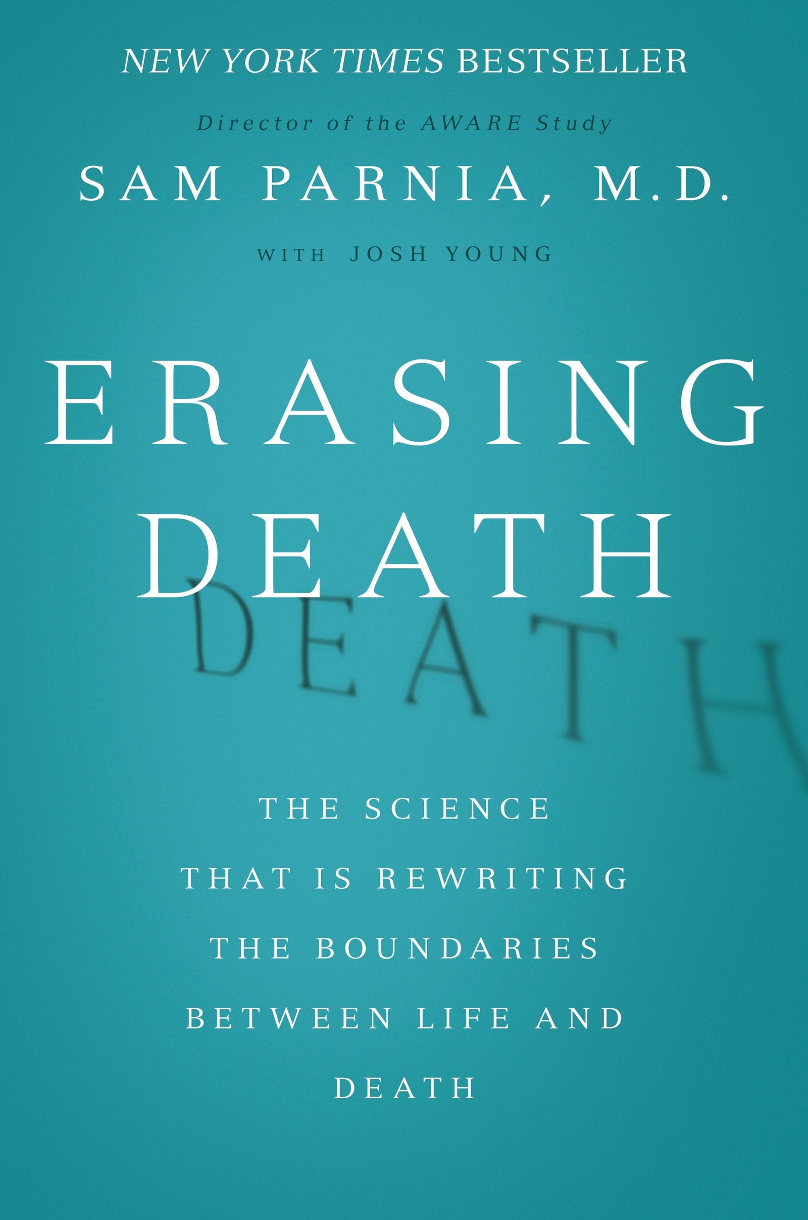 Erasing Death: The Science That Is Rewriting the Boundaries Between Life and Death Medicine