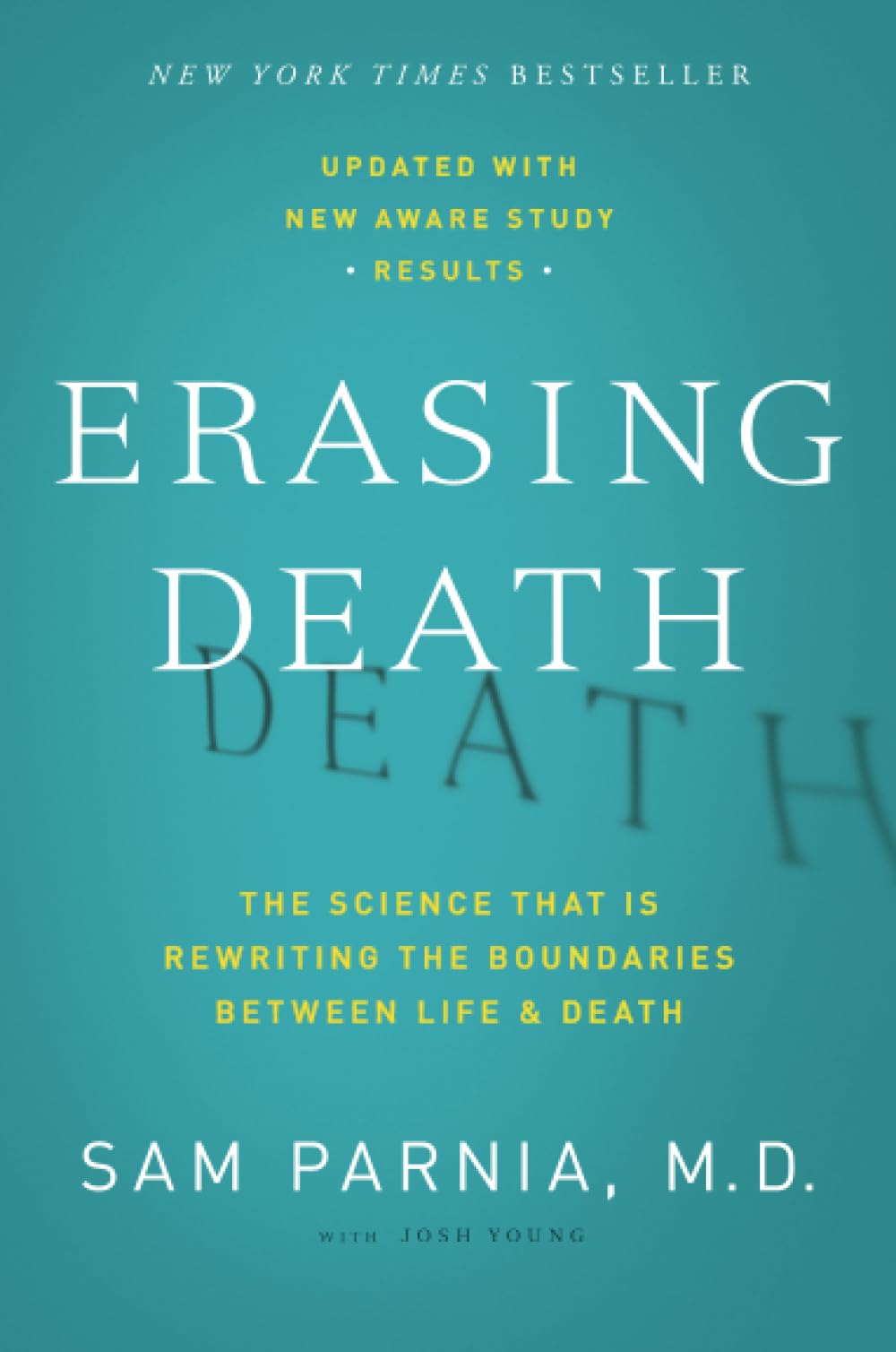 ERASING DEATH: The Science That Is Rewriting the Boundaries Between Life and Death Medicine