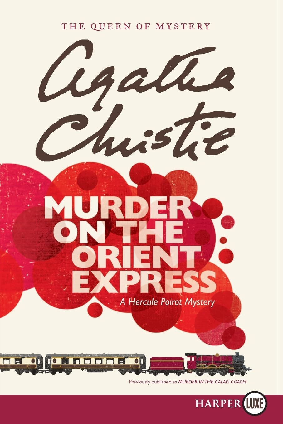 MURDER ORIENT EXPRESS: A Hercule Poirot Mystery (Hercule Poirot Mysteries, 10, Band 10) Classics