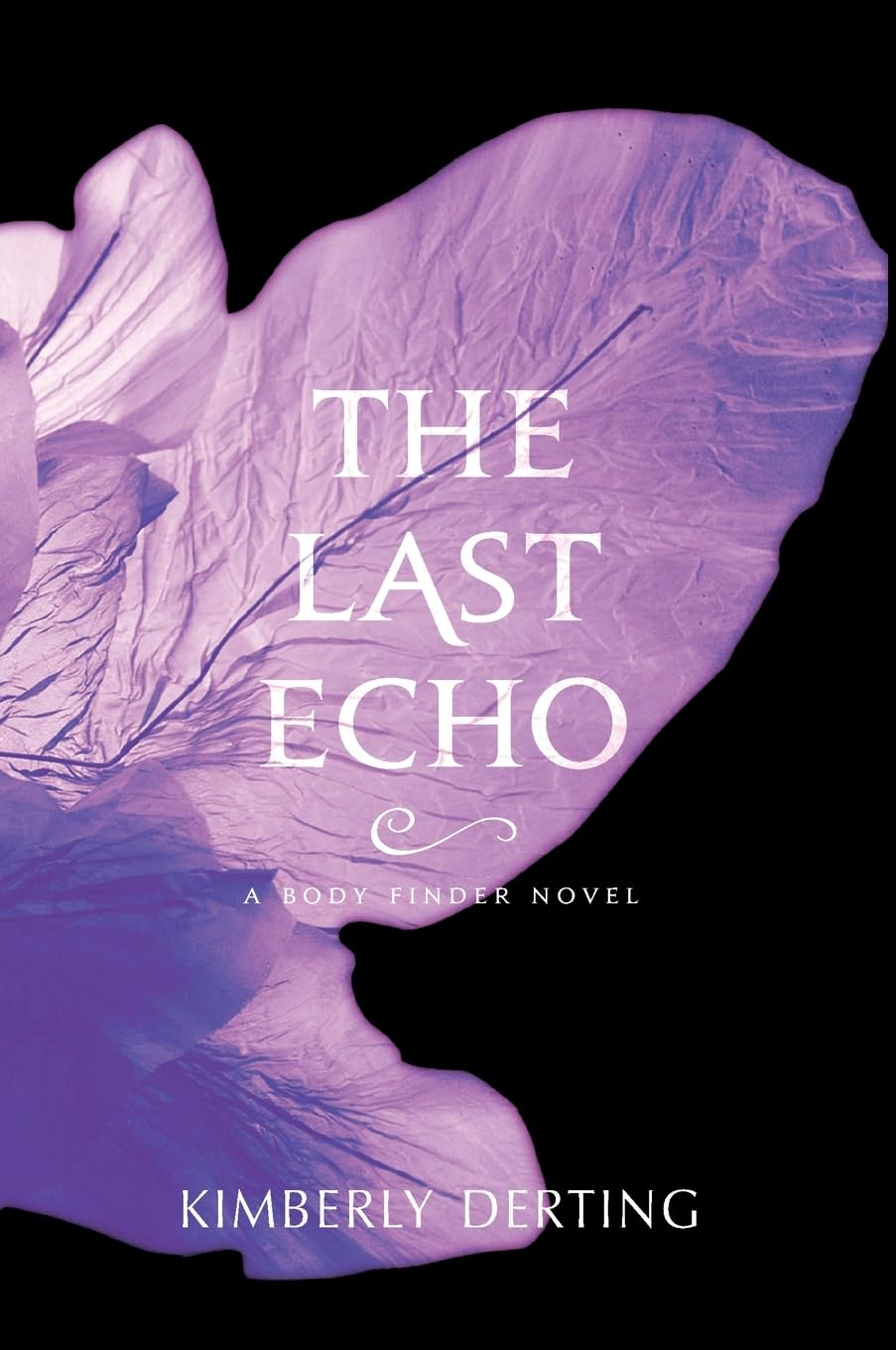 The Last Echo: A Body Finder Novel (Body Finder, 3) Horror & Mystery