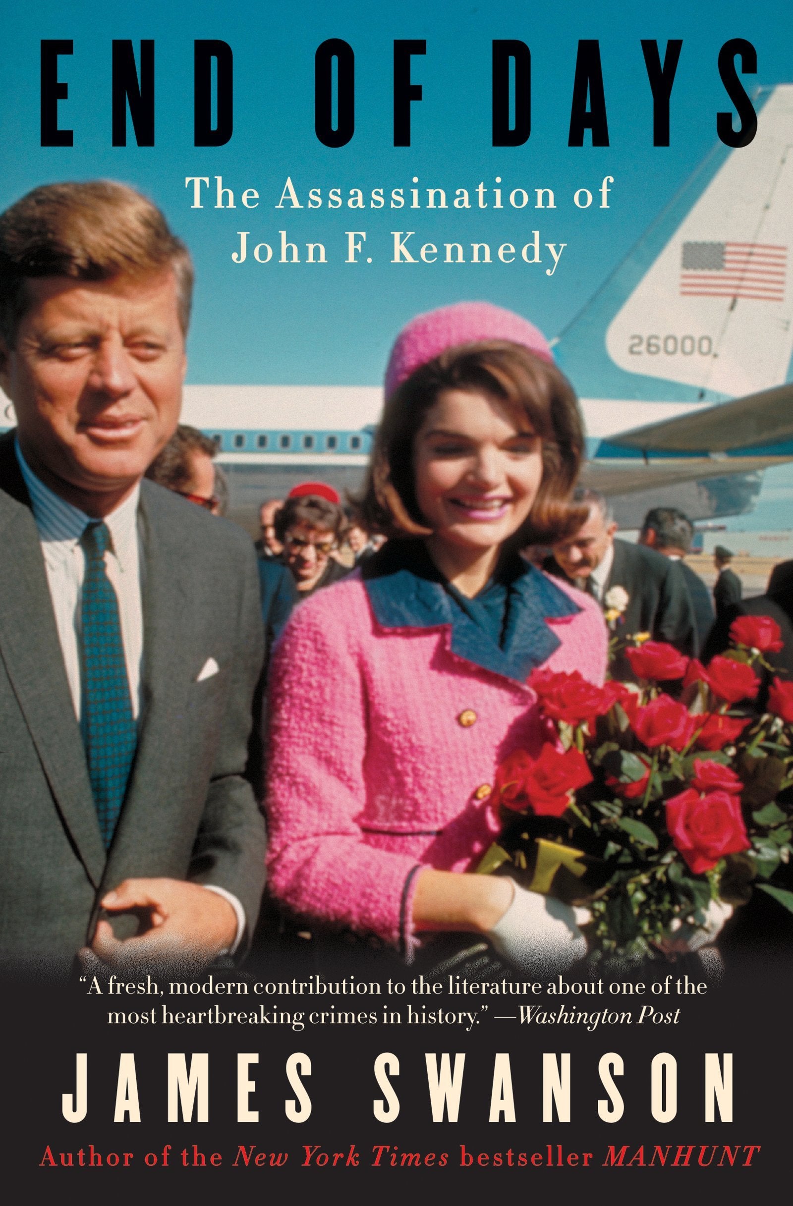 End of Days: The Assassination of John F. Kennedy Memories