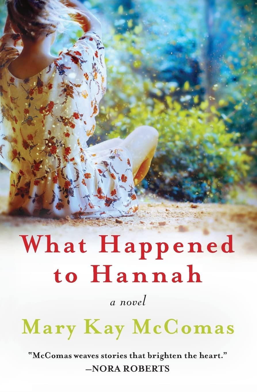 What Happened to Hannah: A Novel Drama