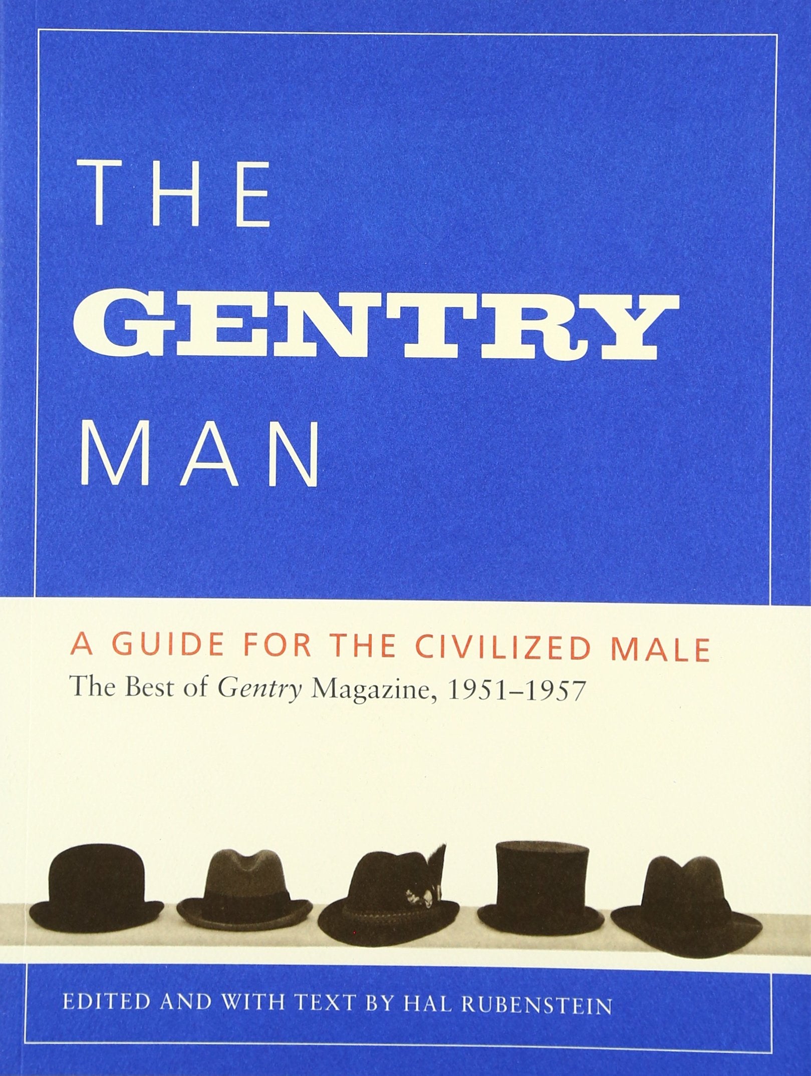 The Gentry Man: A Guide for the Civilized Male Social Sciences