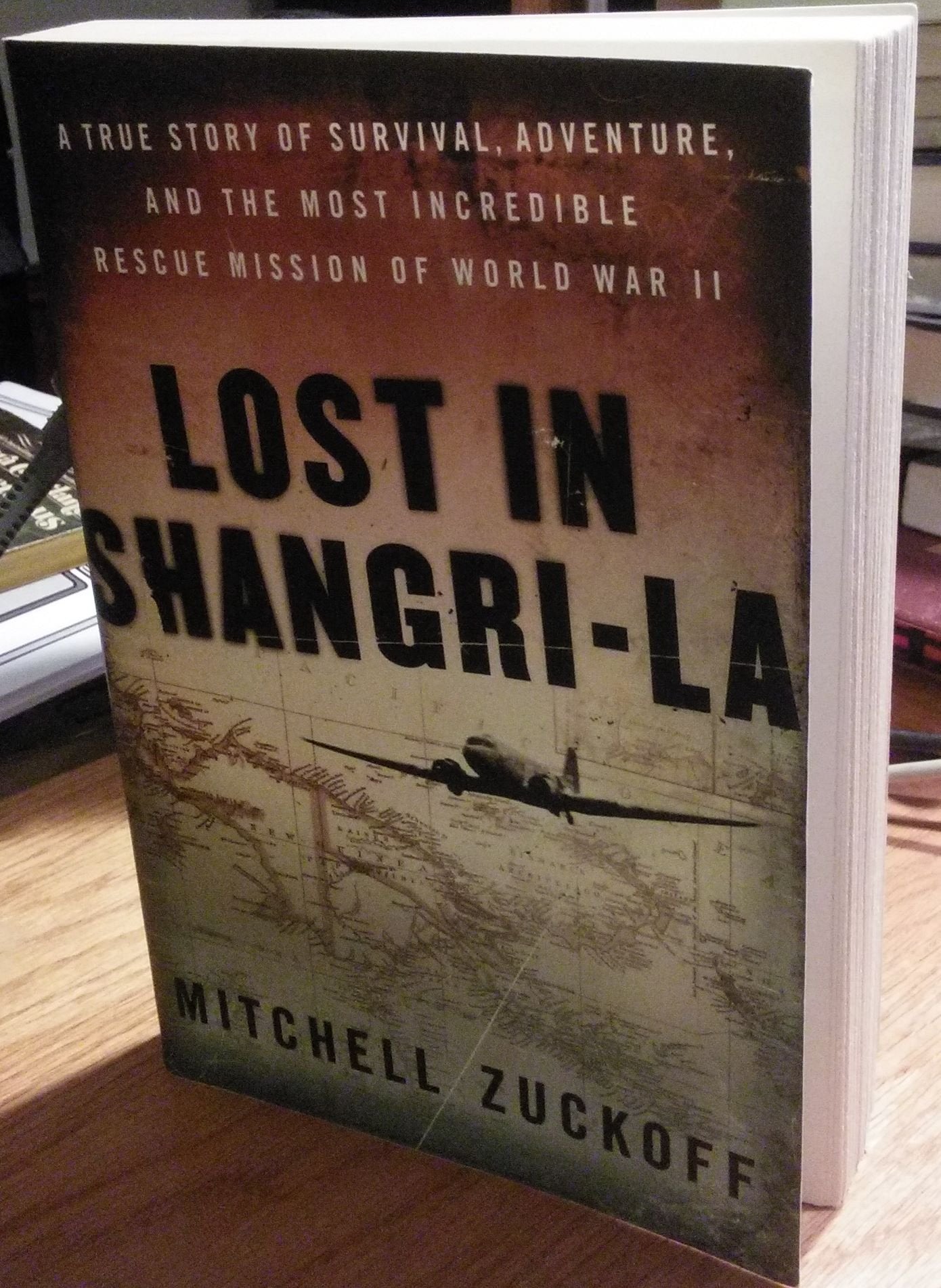 Lost in Shangri-La: A True Story of Survival, Adventure, and the Most Incredible Rescue Mission of World War II Books