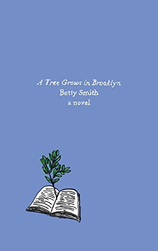 A Tree Grows in Brooklyn: A Novel (Harper Perennial Olive Editions) Classics