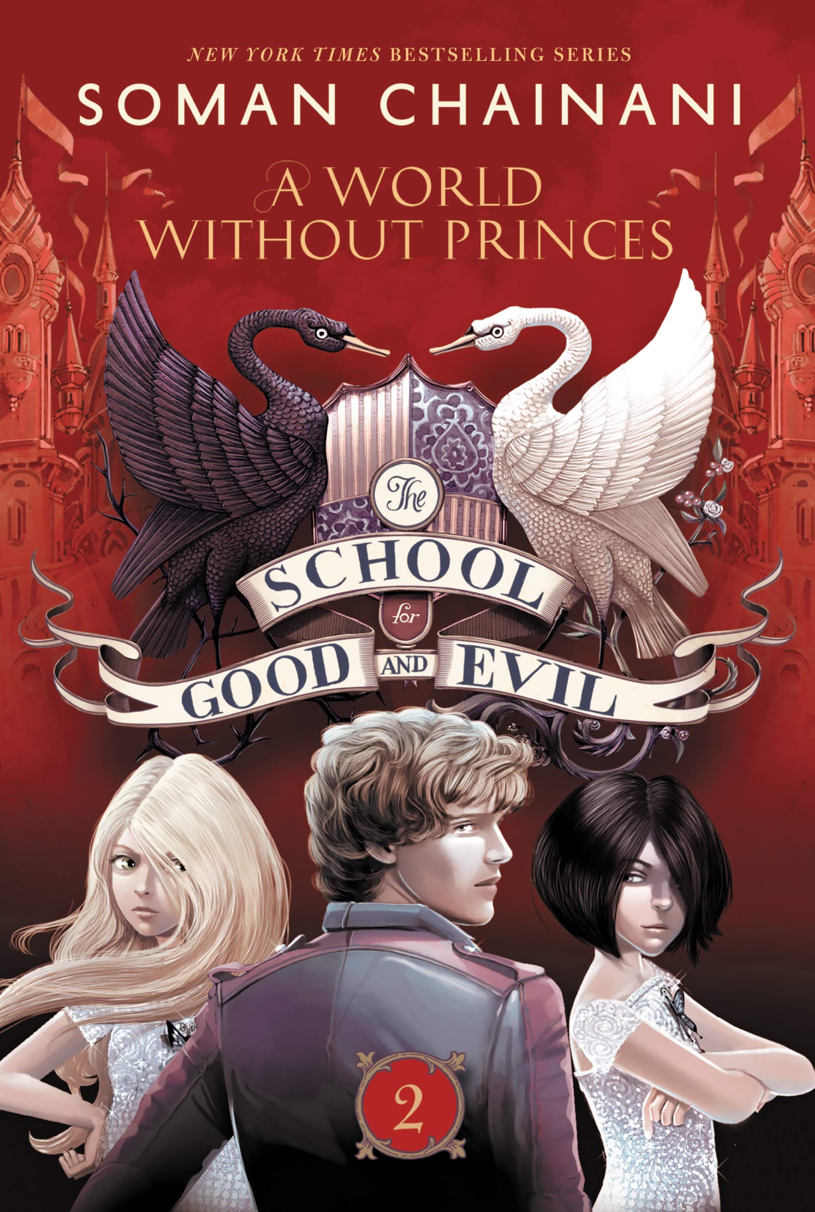 The School for Good and Evil #2: A World without Princes: Now a Netflix Originals Movie Non-fiction