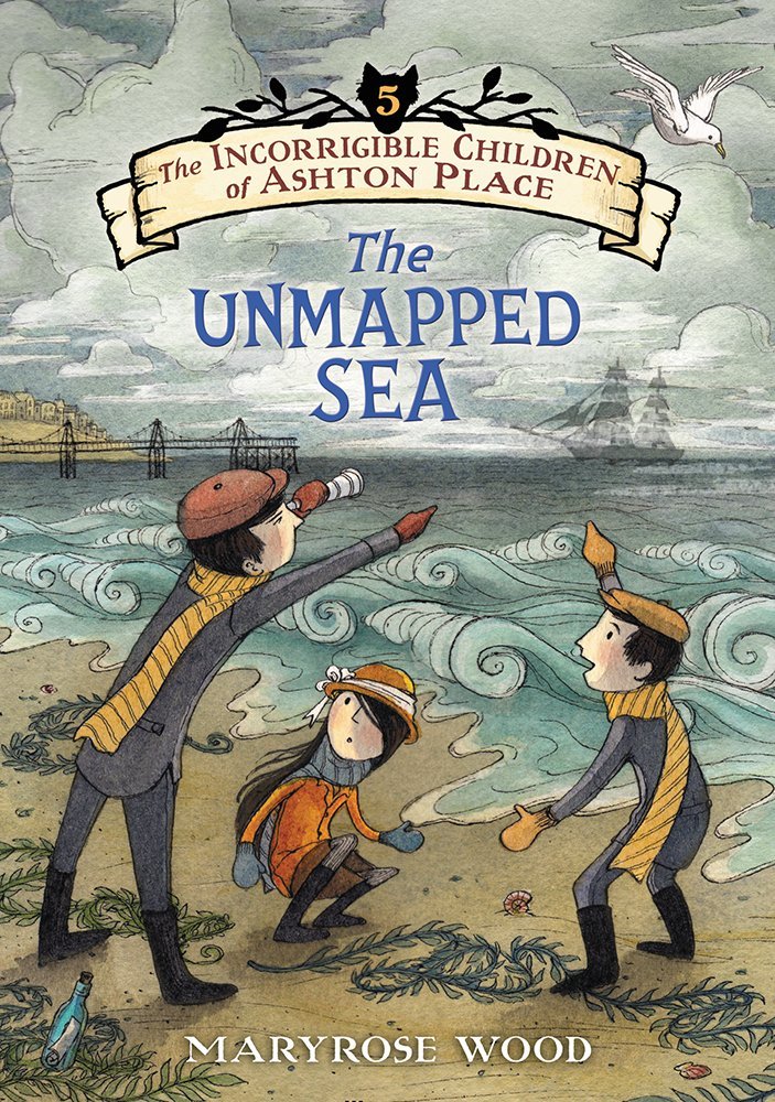 The Incorrigible Children of Ashton Place: Book V: The Unmapped Sea (Incorrigible Children of Ashton Place, 5, Band 5) Non-fiction