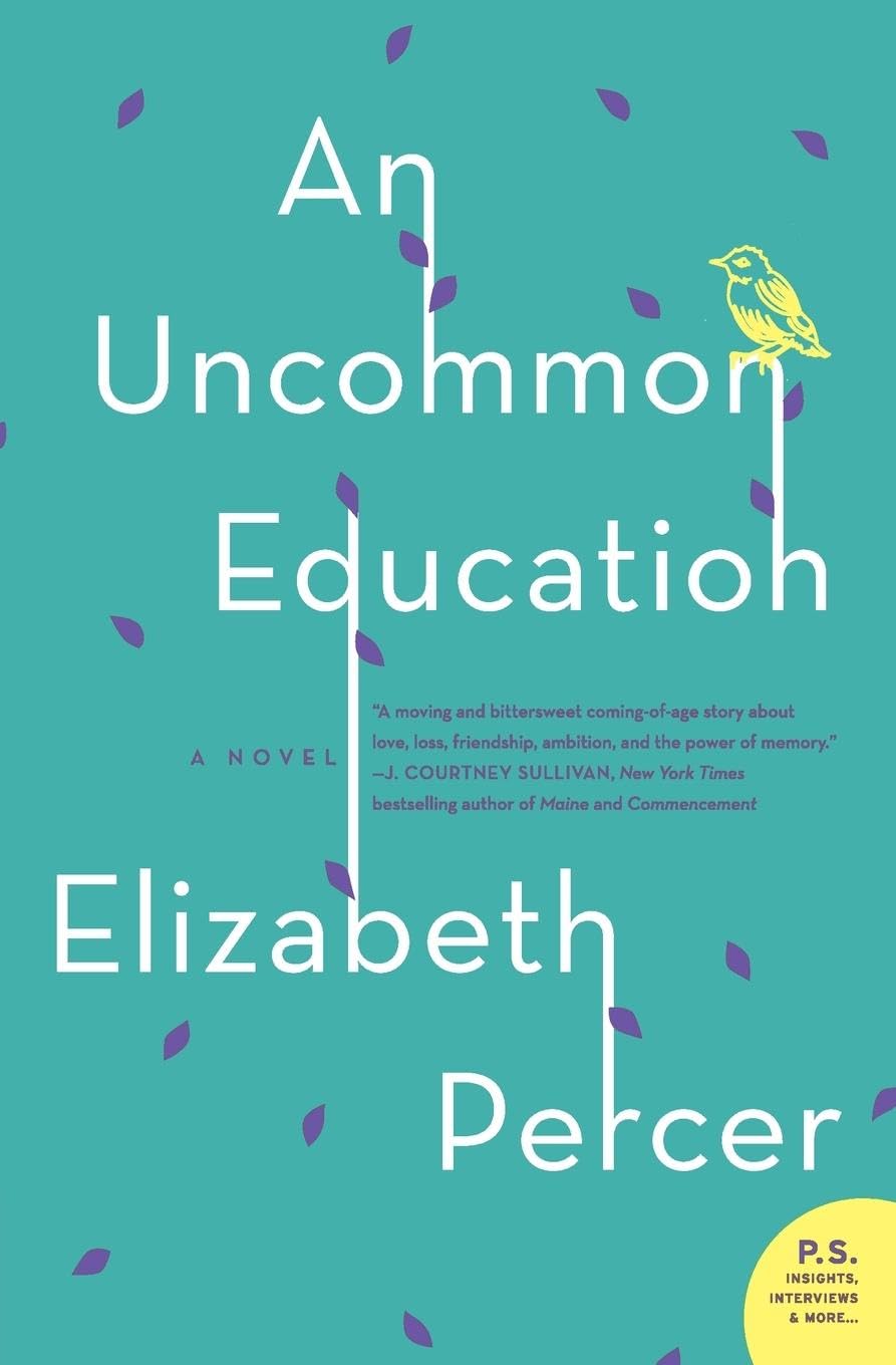 Product Image: Uncommon Education, An: A Novel (P.S.)
