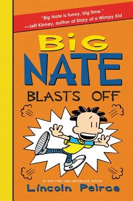 Big Nate Blasts Off (Big Nate, 8, Band 8) Manga