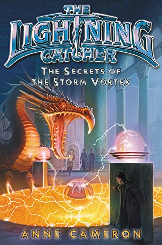 The Secrets of the Storm Vortex (Lightning Catcher, 3, Band 3) Non-fiction