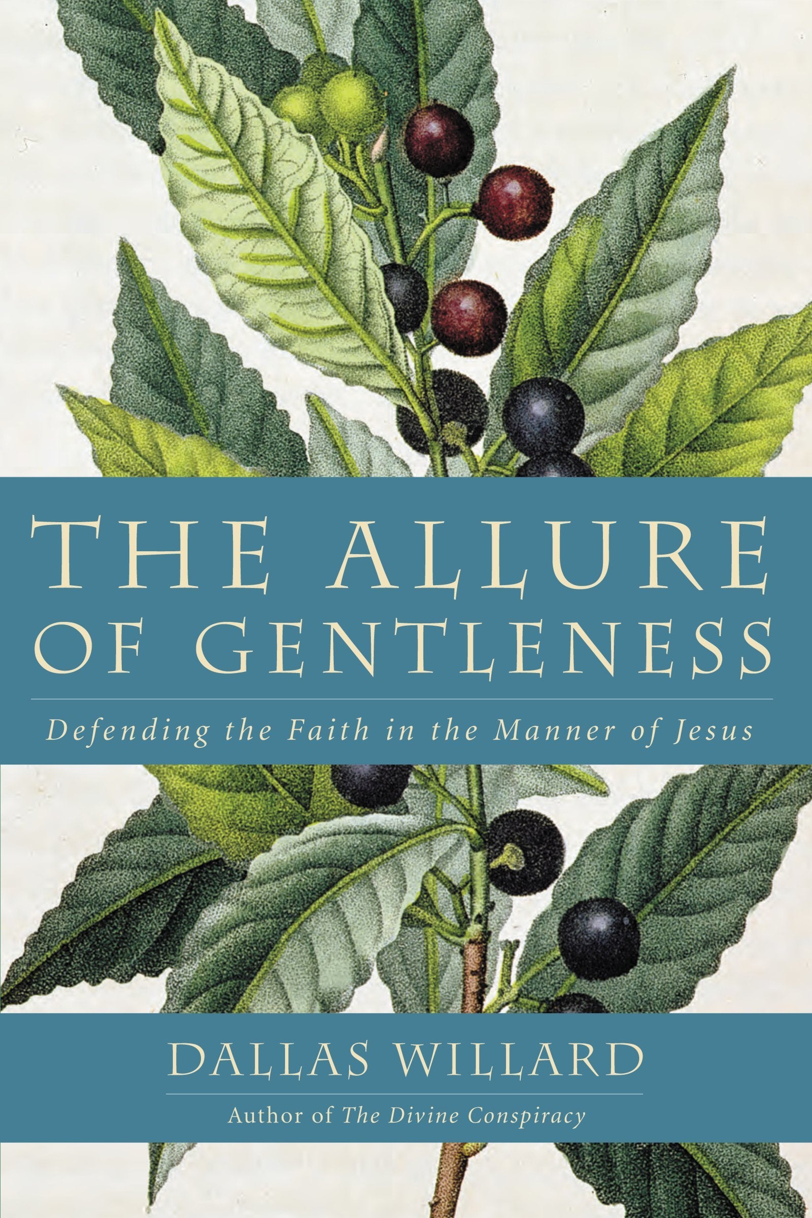 The Allure of Gentleness: Defending the Faith in the Manner of Jesus Philosophy