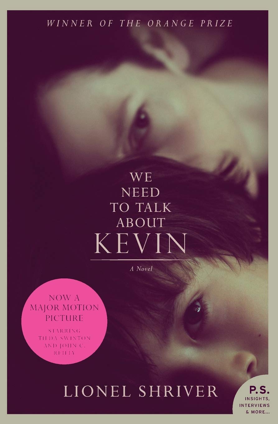 We Need to Talk About Kevin tie-in: A Novel Contemporary literature