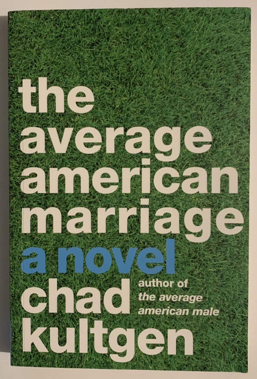 The Average American Marriage: A Novel book