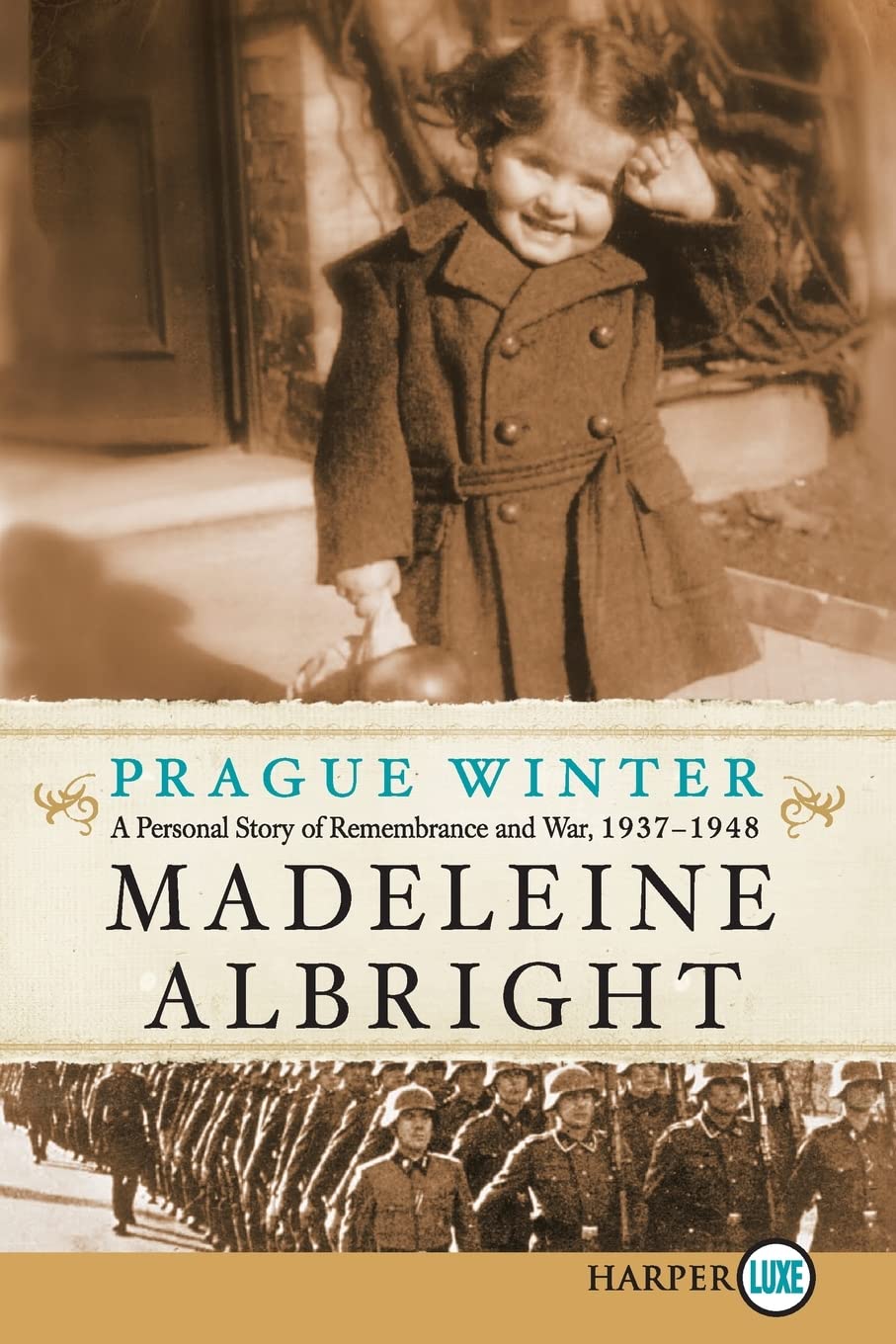 Prague Winter: A Personal Story of Remembrance and War, 1937-1948 book