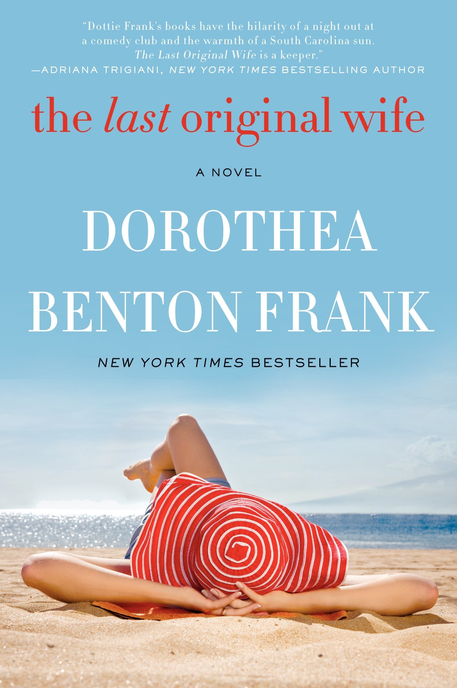 The Last Original Wife: A Novel Drama
