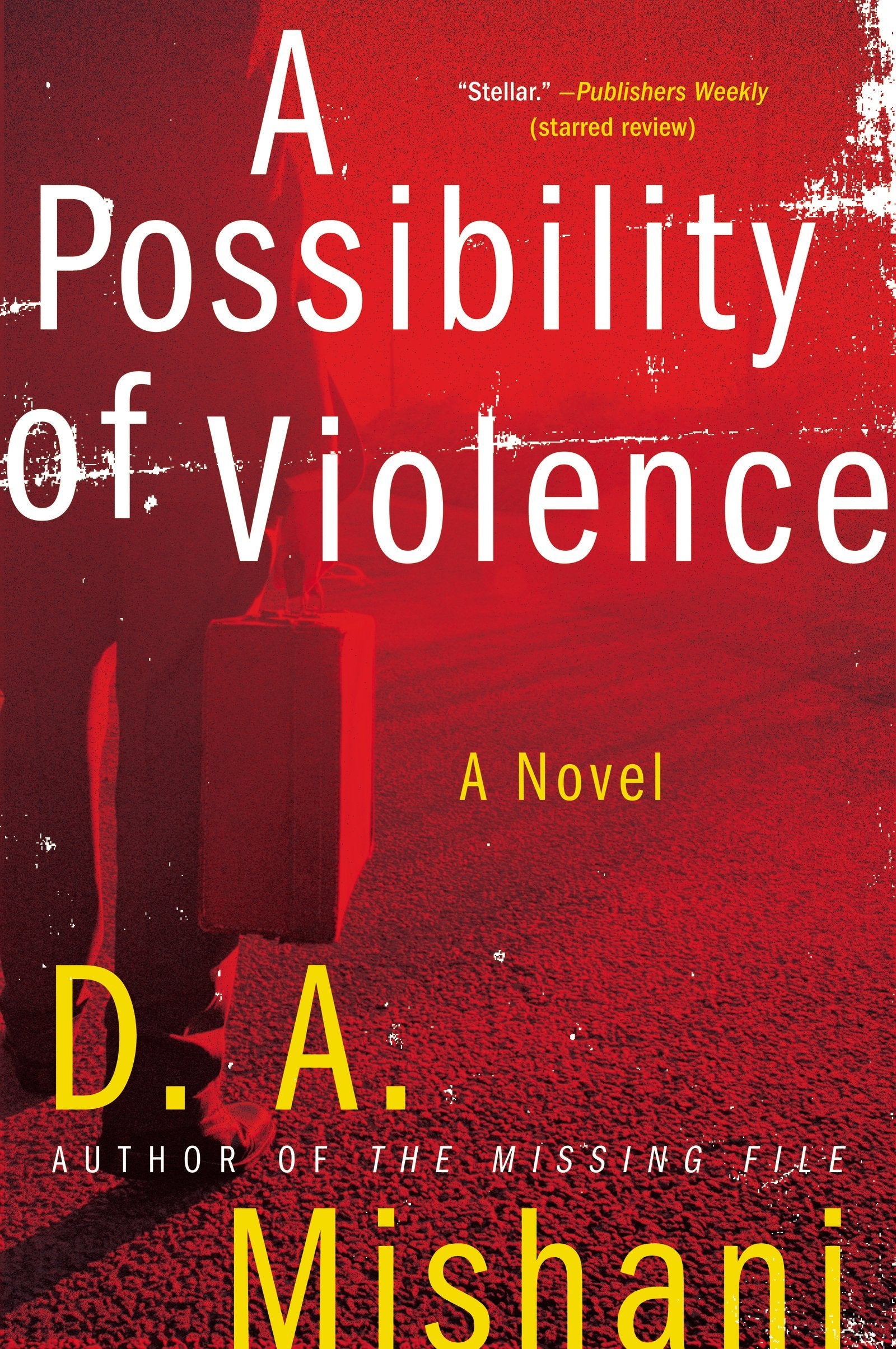 A Possibility of Violence: A Novel (Avraham Avraham Series, 2) Contemporary literature