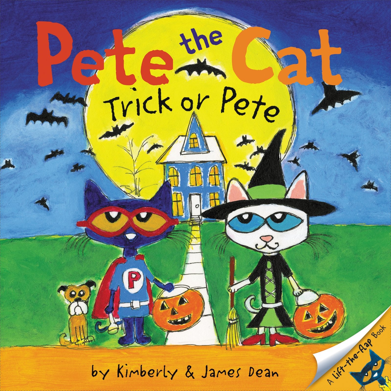 Pete the Cat: Trick or Pete: A Fun And Interactive Lift-the-Flap Halloween Adenture Featuring Everyone's Favorite Cat book