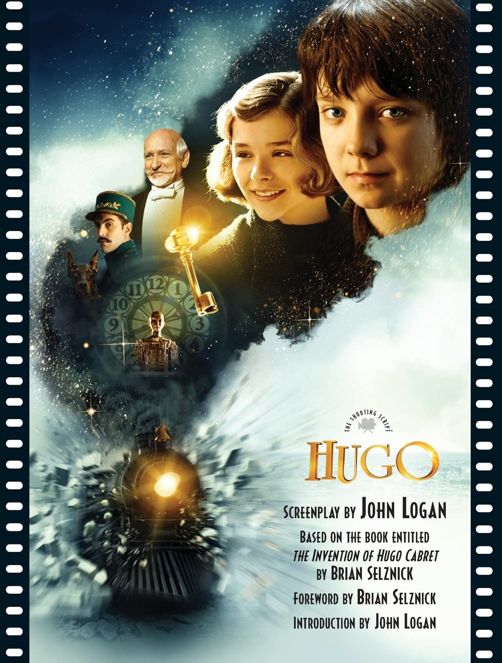 Hugo: The Shooting Script – The Legendary Martin Scorsese's Magical Film Journey, by John Logan Contemporary literature