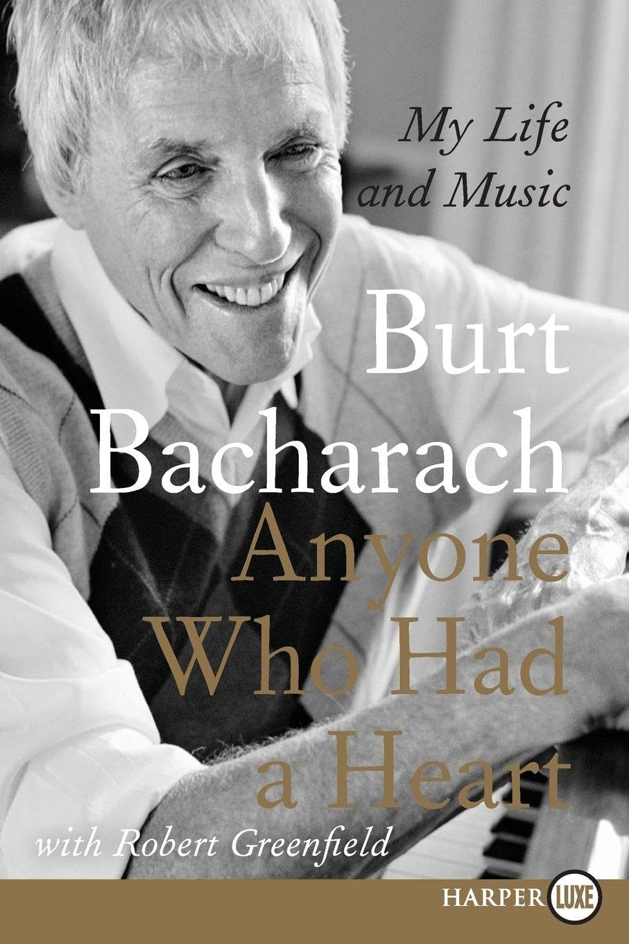 Anyone Who Had a Heart LP: My Life and Music Books