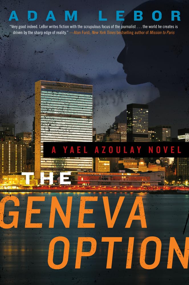 The Geneva Option: A Yael Azoulay Novel book