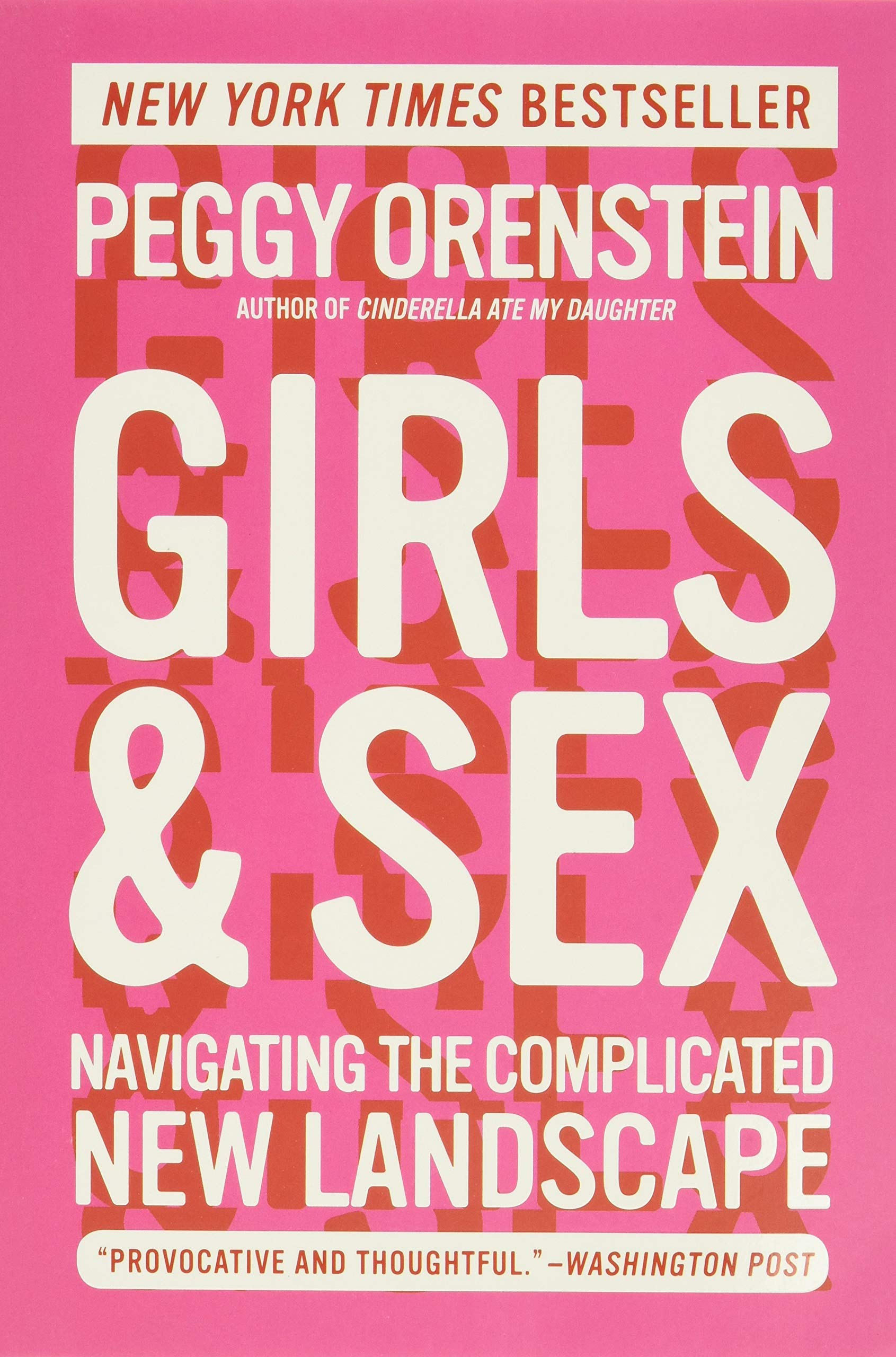Girls & Sex: Navigating the Complicated New Landscape book