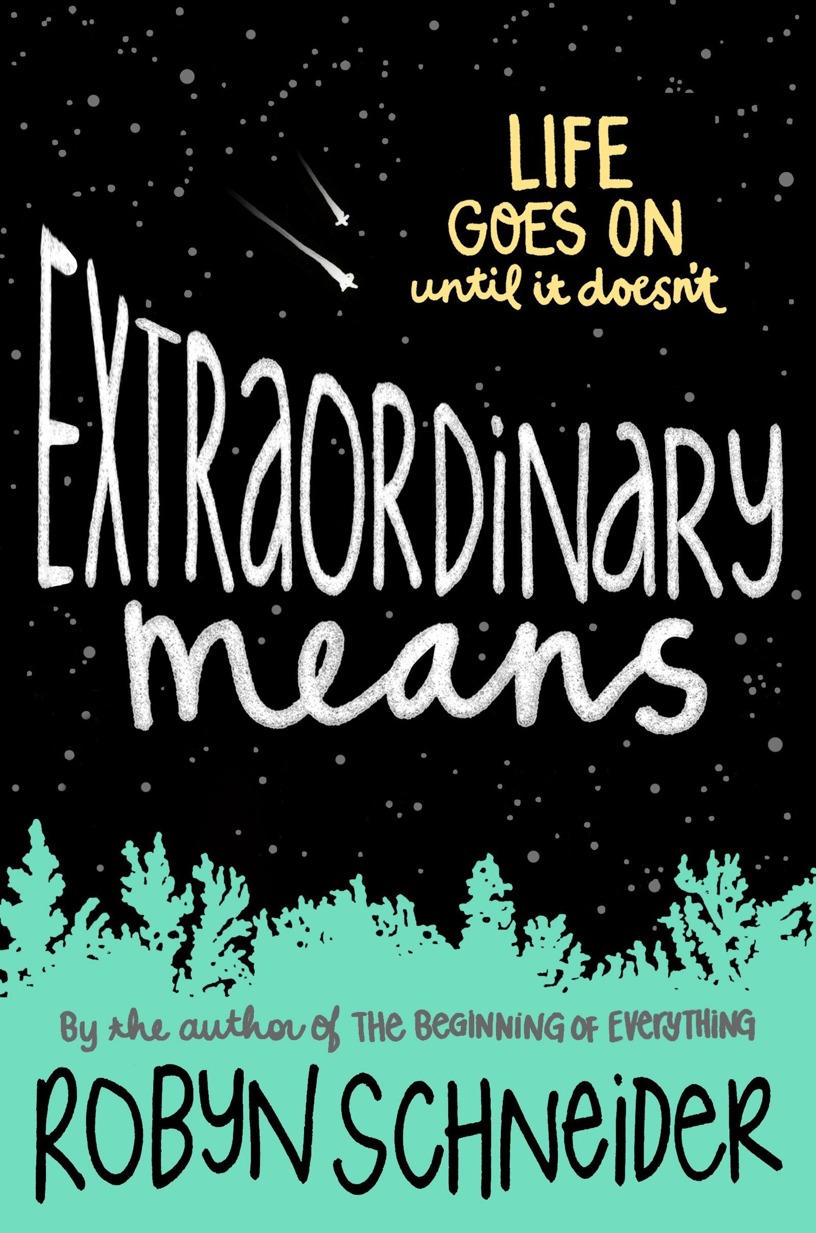 Extraordinary Means Fiction